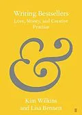 E-Book (pdf) Writing Bestsellers von Kim Wilkins