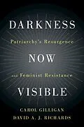 E-Book (epub) Darkness Now Visible von Carol Gilligan
