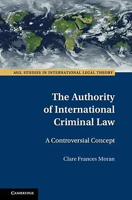 E-Book (pdf) Authority of International Criminal Law von Clare Frances Moran