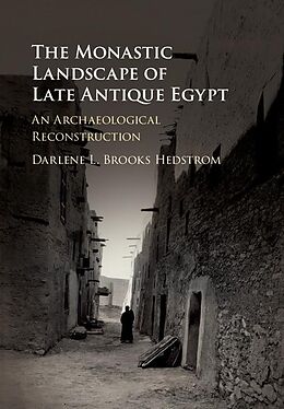 E-Book (epub) Monastic Landscape of Late Antique Egypt von Darlene L. Brooks Hedstrom