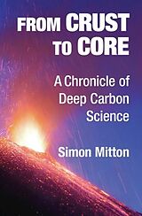 eBook (pdf) From Crust to Core de Simon Mitton