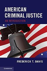 eBook (epub) American Criminal Justice de Frederick T. Davis