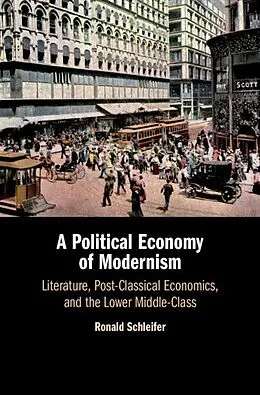 ePUB Political Economy of Modernism von Ronald Schleifer