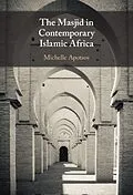 E-Book (pdf) Masjid in Contemporary Islamic Africa von Michelle Moore Apotsos