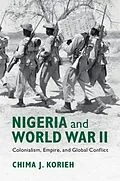 E-Book (epub) Nigeria and World War II von Chima J. Korieh