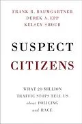 E-Book (epub) Suspect Citizens von Frank R. Baumgartner