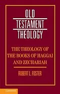 E-Book (pdf) Theology of the Books of Haggai and Zechariah von Robert L. Foster