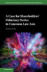 eBook (epub) Case for Shareholders' Fiduciary Duties in Common Law Asia de Ernest Lim