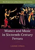 ePUB Women and Music in Sixteenth-Century Ferrara von Laurie Stras