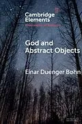 E-Book (pdf) God and Abstract Objects von Einar Duenger Bohn