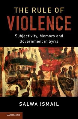 eBook (pdf) Rule of Violence de Salwa Ismail