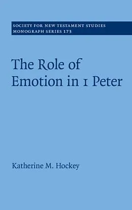 E-Book (pdf) Role of Emotion in 1 Peter von Katherine M. Hockey