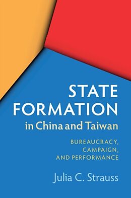 Kartonierter Einband State Formation in China and Taiwan von Julia C. (School of Oriental and African Studies, University of