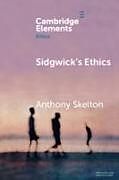 Couverture cartonnée Sidgwick's Ethics de Anthony Skelton