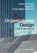 Kartonierter Einband Organizational Design von Richard M. Burton, Borge Obel, Dorthe Dojbak Hakonsson