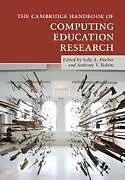 Kartonierter Einband The Cambridge Handbook of Computing Education Research von Sally A. (University of Kent, Canterbury) Fincher