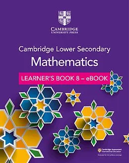 E-Book (epub) Cambridge Lower Secondary Mathematics Learner's Book 8 - eBook von Lynn Byrd