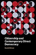 E-Book (epub) Citizenship and Contemporary Direct Democracy von David Altman