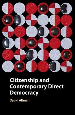 E-Book (epub) Citizenship and Contemporary Direct Democracy von David Altman