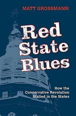E-Book (epub) Red State Blues von Matt Grossmann