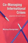 E-Book (epub) Co-Managing International Crises von Markus Kornprobst