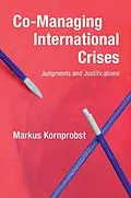 E-Book (pdf) Co-Managing International Crises von Markus Kornprobst
