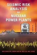 E-Book (pdf) Seismic Risk Analysis of Nuclear Power Plants von Wei-Chau Xie