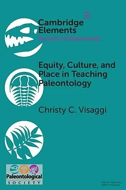 E-Book (pdf) Equity, Culture, and Place in Teaching Paleontology von Christy C. Visaggi