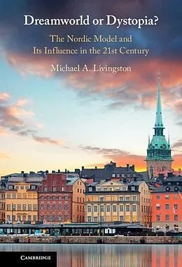 E-Book (epub) Dreamworld or Dystopia? von Michael A. Livingston