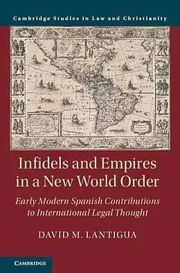 E-Book (pdf) Infidels and Empires in a New World Order von David M. Lantigua