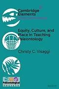 E-Book (epub) Equity, Culture, and Place in Teaching Paleontology von Christy C. Visaggi
