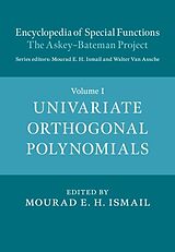 eBook (pdf) Encyclopedia of Special Functions: The Askey-Bateman Project: Volume 1, Univariate Orthogonal Polynomials de 