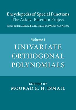 eBook (pdf) Encyclopedia of Special Functions: The Askey-Bateman Project: Volume 1, Univariate Orthogonal Polynomials de 