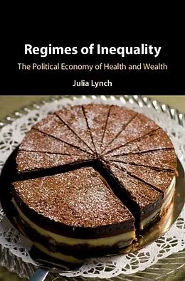 E-Book (epub) Regimes of Inequality von Julia Lynch