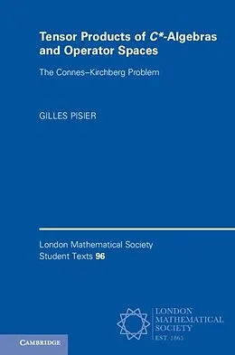E-Book (epub) Tensor Products of C*-Algebras and Operator Spaces von Gilles Pisier