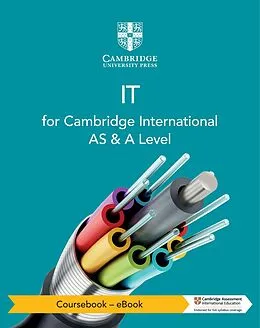 ePUB Cambridge International AS & A Level IT Coursebook - eBook von Paul Long, Sarah Lawrey, Victoria Ellis