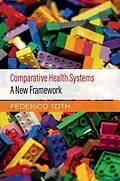 E-Book (epub) Comparative Health Systems von Federico Toth