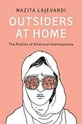 E-Book (epub) Outsiders at Home von Nazita Lajevardi