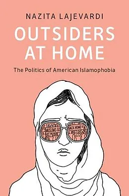 E-Book (epub) Outsiders at Home von Nazita Lajevardi