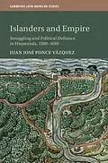 E-Book (epub) Islanders and Empire von Juan Jose Ponce Vazquez