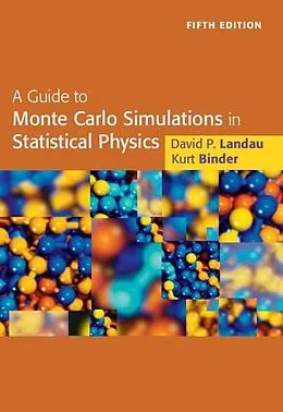 PDF Guide to Monte Carlo Simulations in Statistical Physics von David Landau
