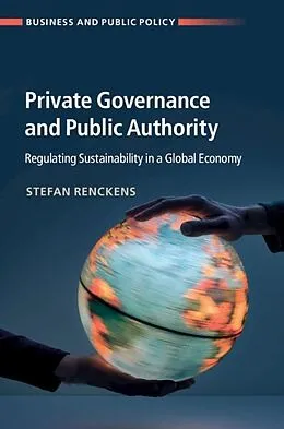 E-Book (pdf) Private Governance and Public Authority von Stefan Renckens