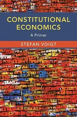 E-Book (pdf) Constitutional Economics von Stefan Voigt
