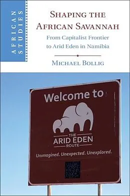 E-Book (epub) Shaping the African Savannah von Michael Bollig
