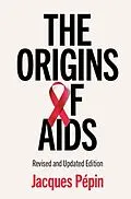 E-Book (pdf) Origins of AIDS von Jacques Pepin