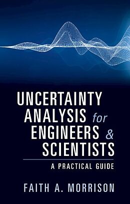 eBook (epub) Uncertainty Analysis for Engineers and Scientists de Faith A. Morrison