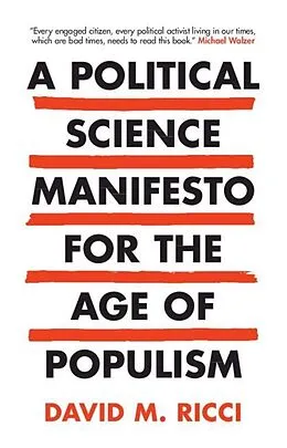 E-Book (pdf) Political Science Manifesto for the Age of Populism von David M. Ricci