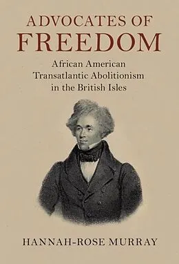 E-Book (epub) Advocates of Freedom von Hannah-Rose Murray