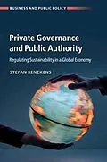 E-Book (epub) Private Governance and Public Authority von Stefan Renckens