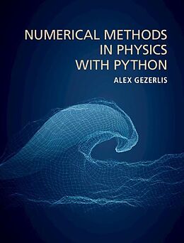 eBook (pdf) Numerical Methods in Physics with Python de Alex Gezerlis